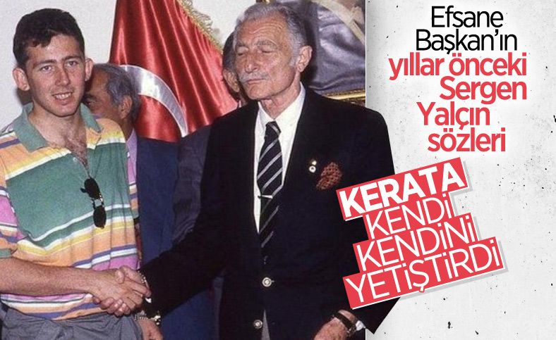 Süleyman Seba'nın Sergen Yalçın sözleri