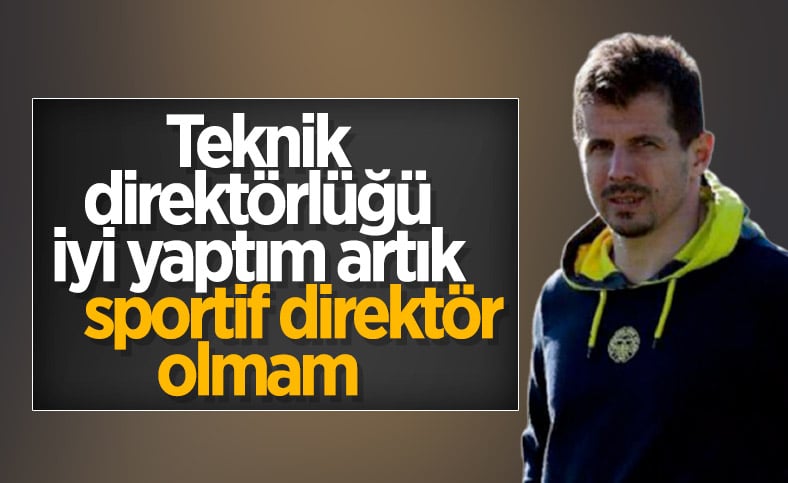 Emre Belözoğlu: Artık sportif direktörlüğe dönmem