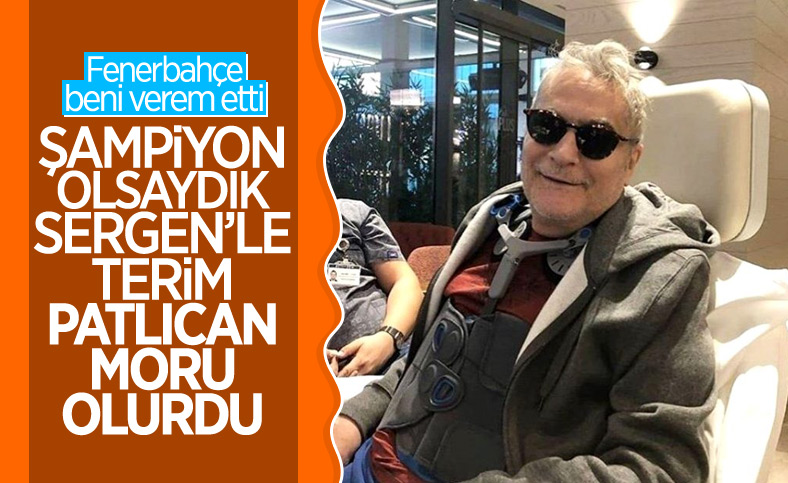Mehmet Ali Erbil: Fenerbahçe beni verem etti