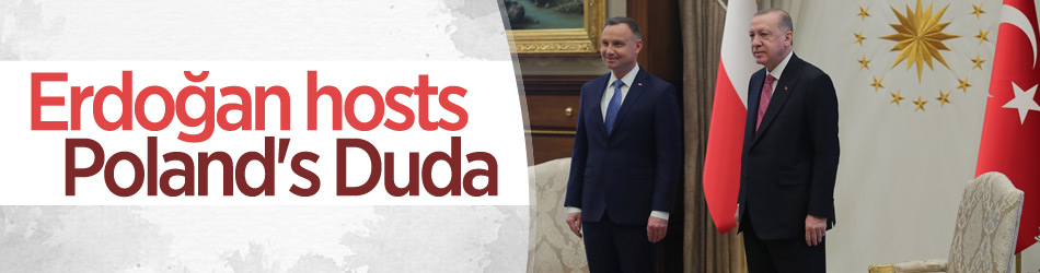 President Erdoğan meets Poland's Duda