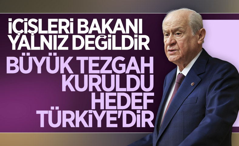 Devlet Bahçeli: Herkesi uyarıyorum, hedef Türkiye'dir