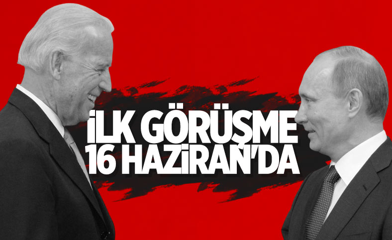 Putin ve Biden'ın görüşeceği yer ve tarih belli oldu