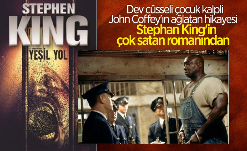Stephan King'in Yeşil Yol kitabının başarı sırrı
