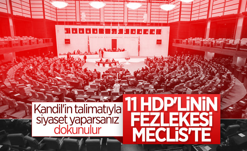11 HDP'li için hazırlanan fezlekeler Meclis'te