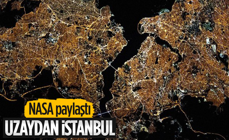 NASA'dan İstanbul paylaşımı