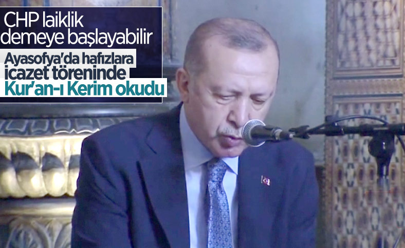 Cumhurbaşkanı Erdoğan, Ayasofya Camii'nde Kur'an okudu