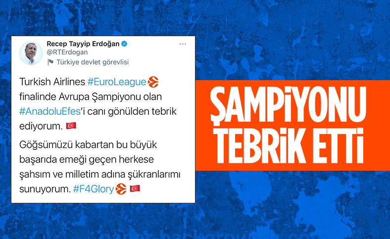 Cumhurbaşkanı Erdoğan'dan Anadolu Efes'e tebrik