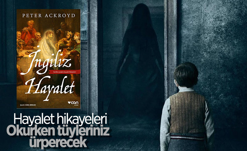 Peter Ackroyd'ın İngiliz Hayalet kitabında hayaletler hikayeleri