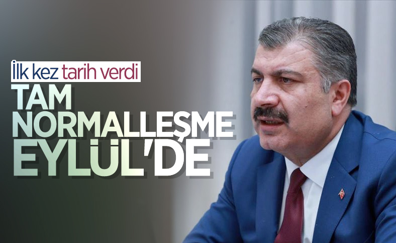 Fahrettin Koca: Tam normalleşmede hedef eylül ayı