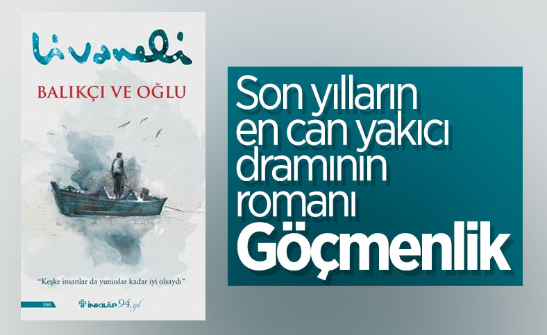 Balıkçı ve Oğlu romanıyla gerçeğe dönüşen gençlik hayali