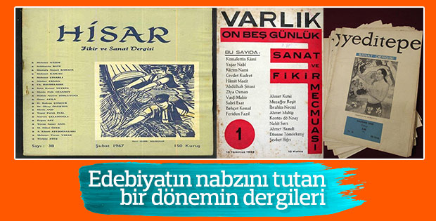 Türkiye'de bir dönem dergiler edebiyatın nabzını tutuyordu