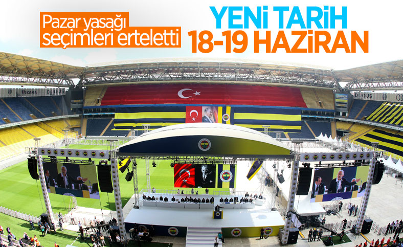 Fenerbahçe'de seçim tarihi güncellendi