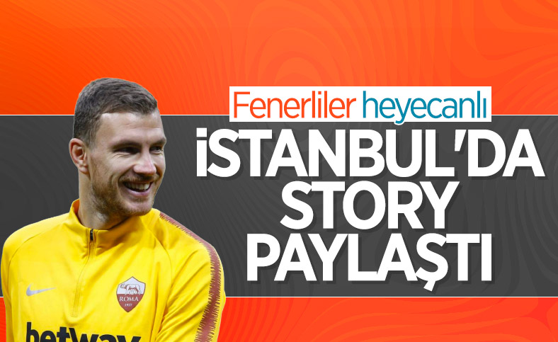 Edin Dzeko İstanbul'da story attı
