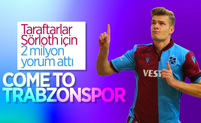 Trabzonsporlulardan Alexander Sörloth'a mesaj yağmuru