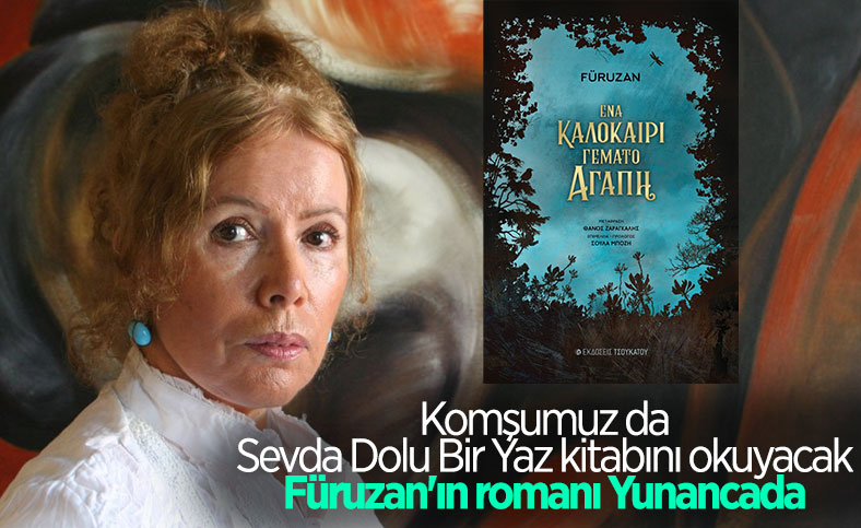 Füruzan’ın Sevda Dolu Bir Yaz kitabı Yunancaya çevrildi