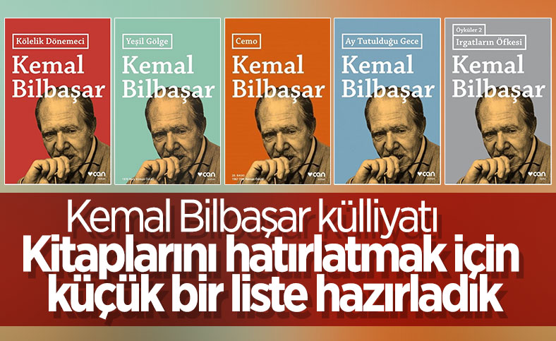 Kemal Bilbaşar'ın kitaplarından seçmeler