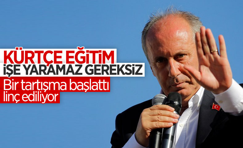 Muharrem İnce ana dilde eğitim çıkışıyla gündemde