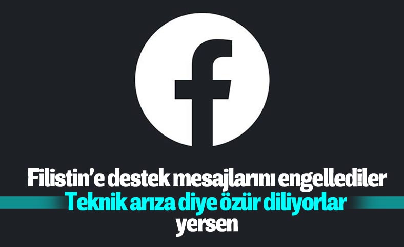 Facebook'tan engellenen Filistin paylaşımları için özür