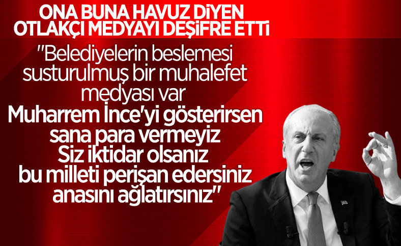 Muharrem İnce'den CHP'ye: Siz iktidar olsanız milleti perişan edersiniz