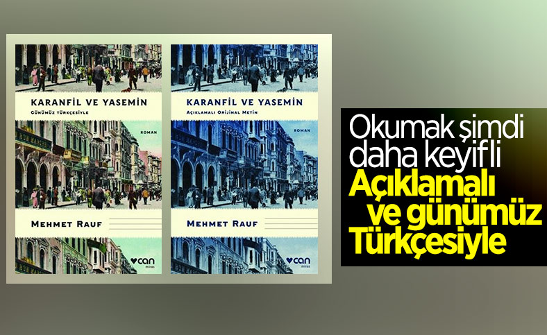 Mehmet Rauf'un Karanfil ve Yasemin kitabı günümüz Türkçesiyle