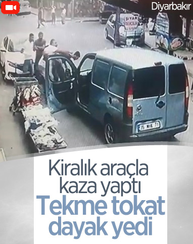 Diyarbakır'da kiralık araçla kaza yaptı; darbedildi