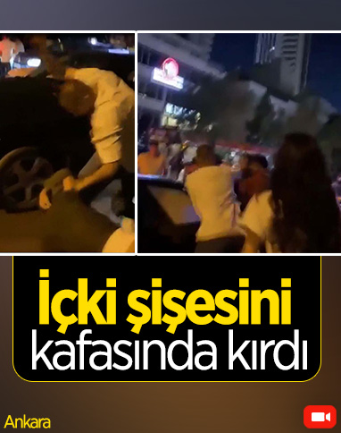 Ankara'da şişeli ve yumruklu kavga