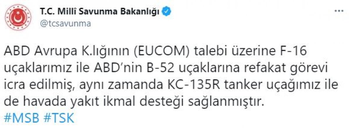 MSB: F-16'larımız, ABD B-52 uçaklarına refakat etti