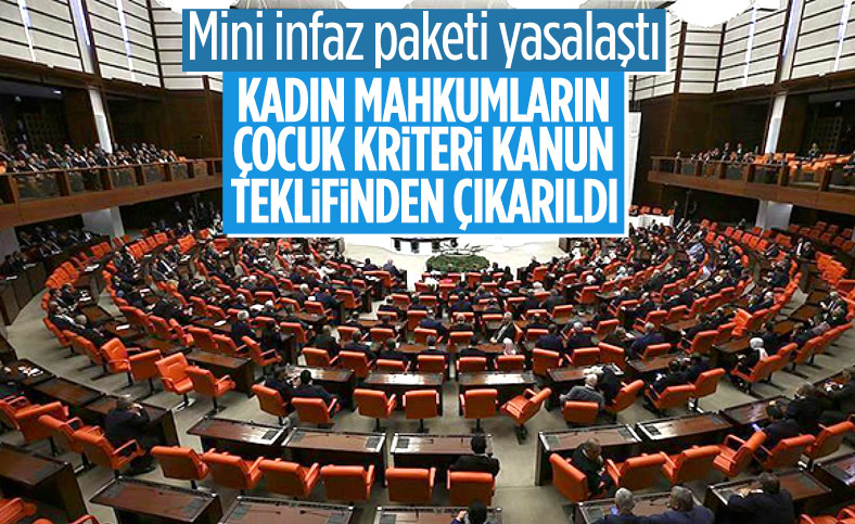 Mini infaz paketi Meclis'te kabul edildi