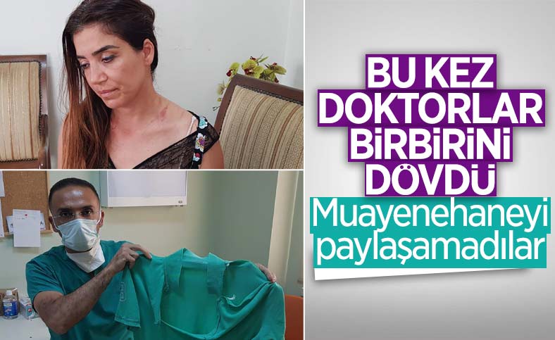 Hatay'da muayenehaneyi paylaşamayan iki doktor birbirini darbetti