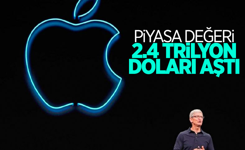 Apple'ın piyasa değeri 2,4 trilyon doları aştı