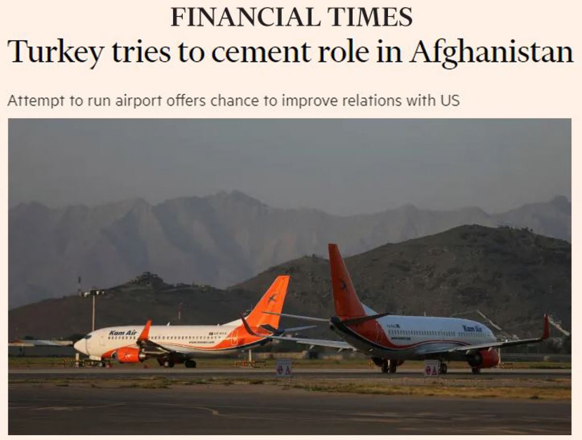 Financial Times: Turkey's goal is to strengthen its role in Afghanistan #2