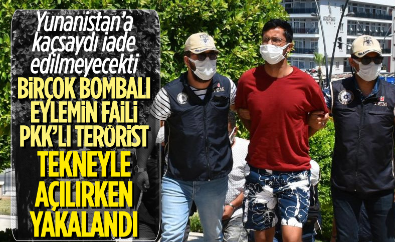 Yunanistan'a kaçmaya çalışan PKK'lı terörist, Marmaris'te yakalandı