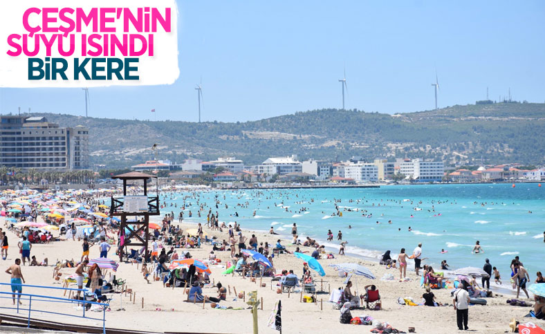 Çeşme yerli ve yabancı turistlerin akınına uğradı