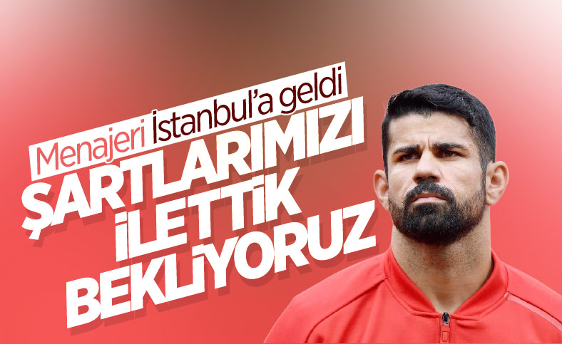 Diego Costa'nın menajeri İstanbul'a geldi
