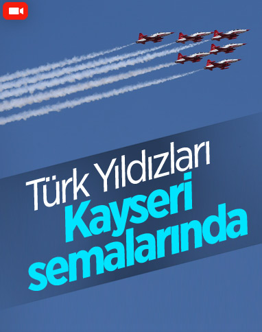 'Türk Yıldızları'ndan Kayseri'de gösteri uçuşu