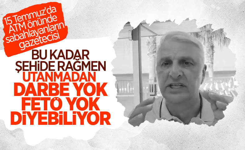 Can Ataklı: FETÖ diye bir şey yok; 15 Temmuz da darbe değil