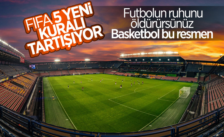 FIFA futbolu değiştirecek 5 yeni kuralı gündeme aldı