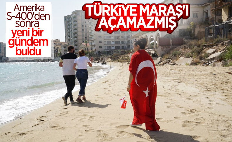 ABD'den Maraş açılımı yorumu