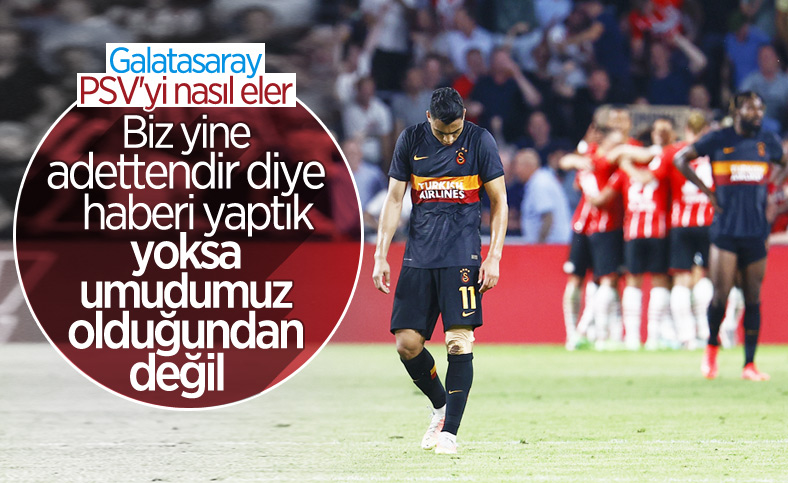 Galatasaray, PSV'yi nasıl eler