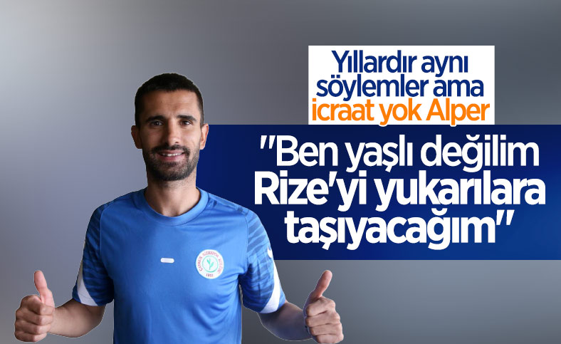 Alper Potuk: Ben yaşlı futbolcu değilim