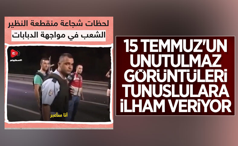 Tunus’ta, Türkiye’nin 15 Temmuz direnişi örnek gösteriliyor