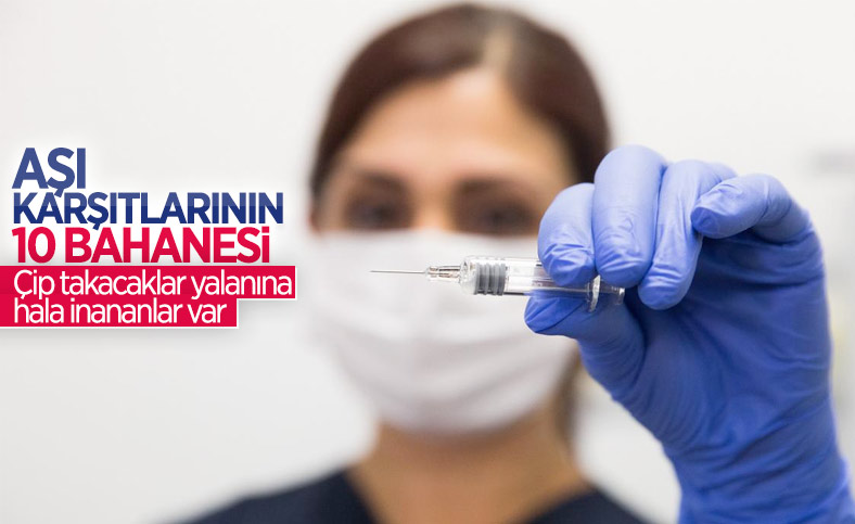 Türkiye’de aşı olmayanların 10 bahanesi