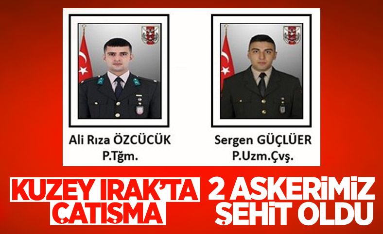 Pençe Harekatı bölgesinde 2 askerimiz şehit oldu
