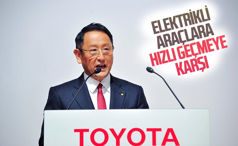 Toyota: Elektrikli araçlara hızlı geçmek gereksiz