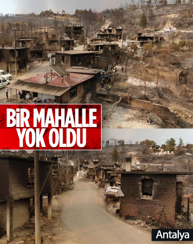 Antalya Manavgat yangınında yok olan Kalemler Mahallesi, havadan görüntülendi