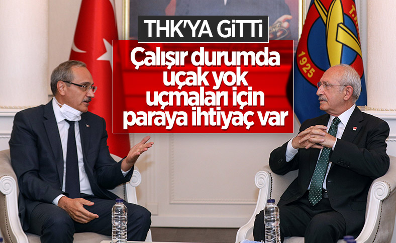 Kemal Kılıçdaroğlu'ndan THK ziyareti sonrası açıklama
