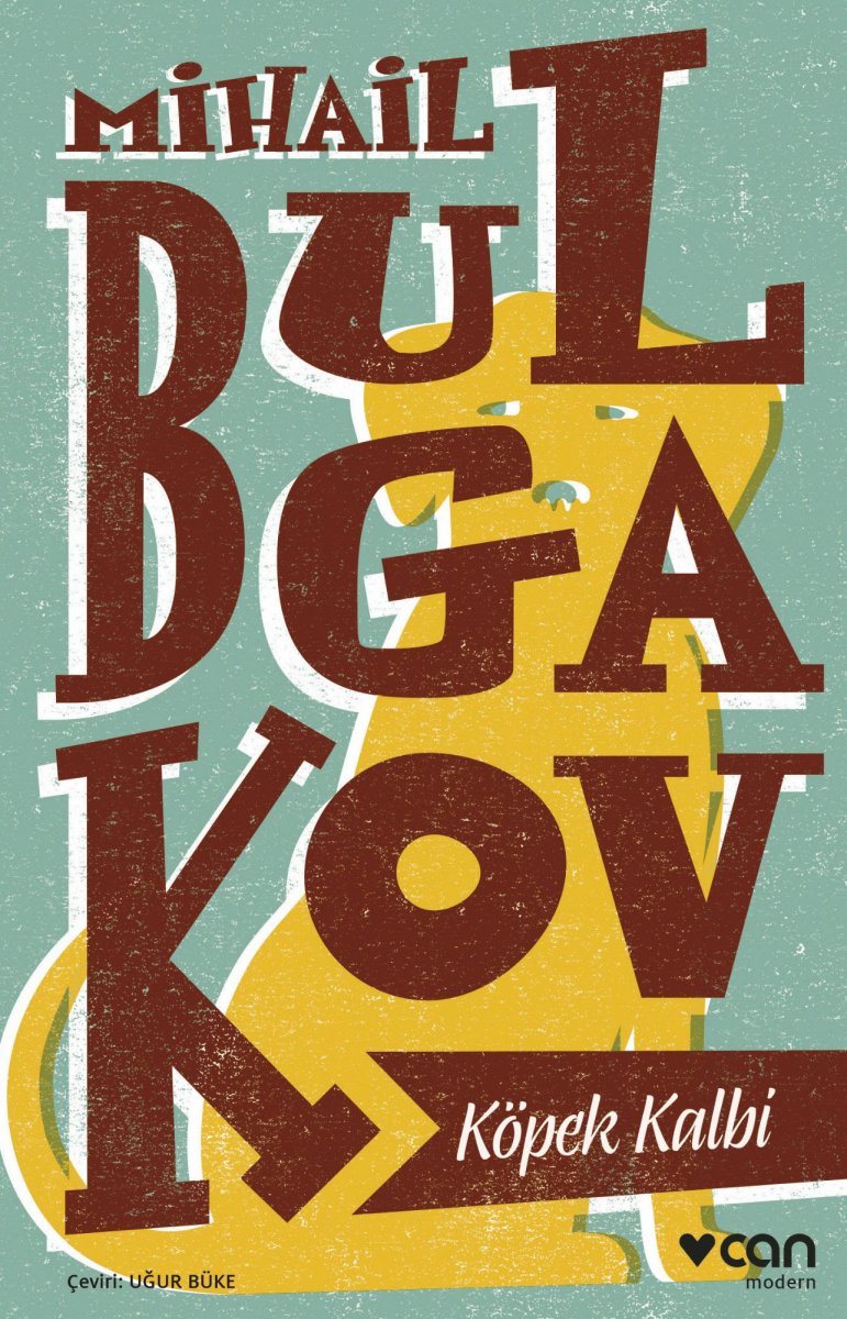 Mihail Bulgakov�un mizah ve hiciv dolu kitabı Köpek Kalbi