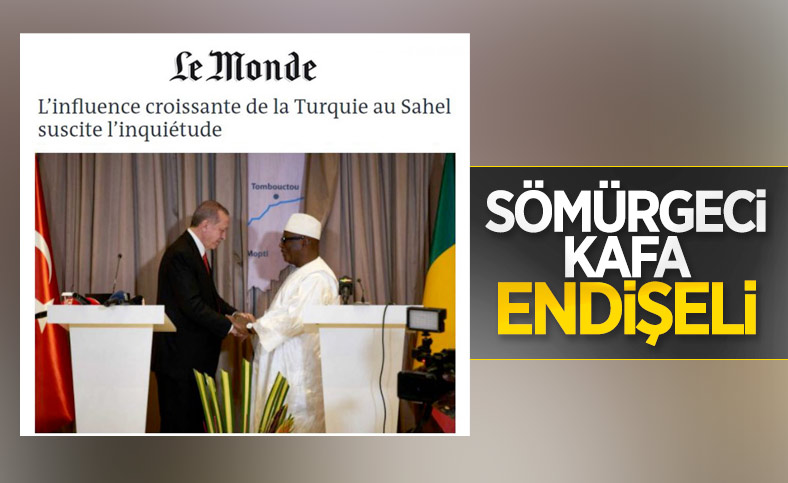 Le Monde: Türkiye'nin Afrika'da artan nüfuzu endişe yaratıyor