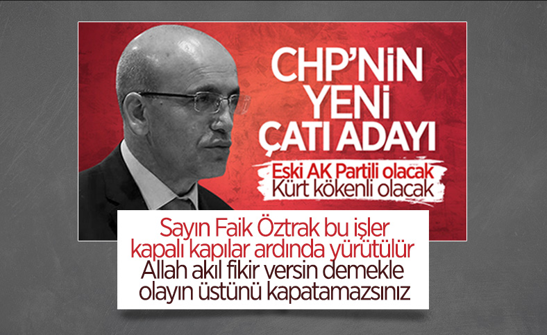 Faik Öztrak'tan CHP'nin adayı Mehmet Şimşek iddiasına yanıt