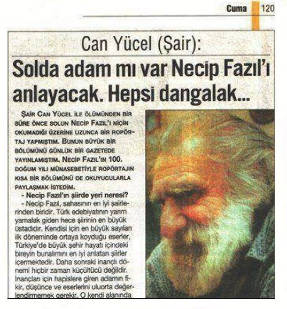 Can Yücel in Necip Fazıl hakkındaki olumlu görüşleri #1